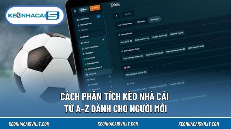 Cách Phân Tích Kèo Nhà Cái